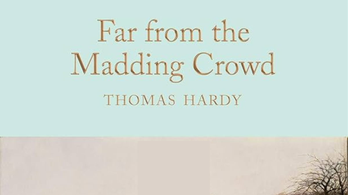 Far From The Madding Crowd